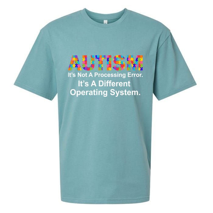 Autism Not A Processing Error It's Different Operating System Sueded Cloud Jersey T-Shirt