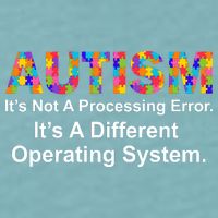 Autism Not A Processing Error It's Different Operating System Sueded Cloud Jersey T-Shirt