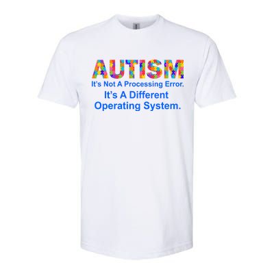 Autism Not A Processing Error It's Different Operating System Softstyle CVC T-Shirt