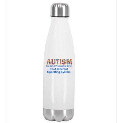 Autism Not A Processing Error It's Different Operating System Stainless Steel Insulated Water Bottle