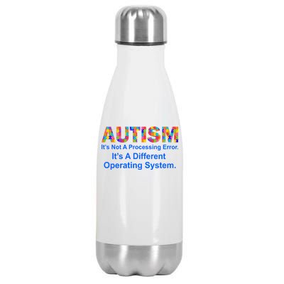 Autism Not A Processing Error It's Different Operating System Stainless Steel Insulated Water Bottle