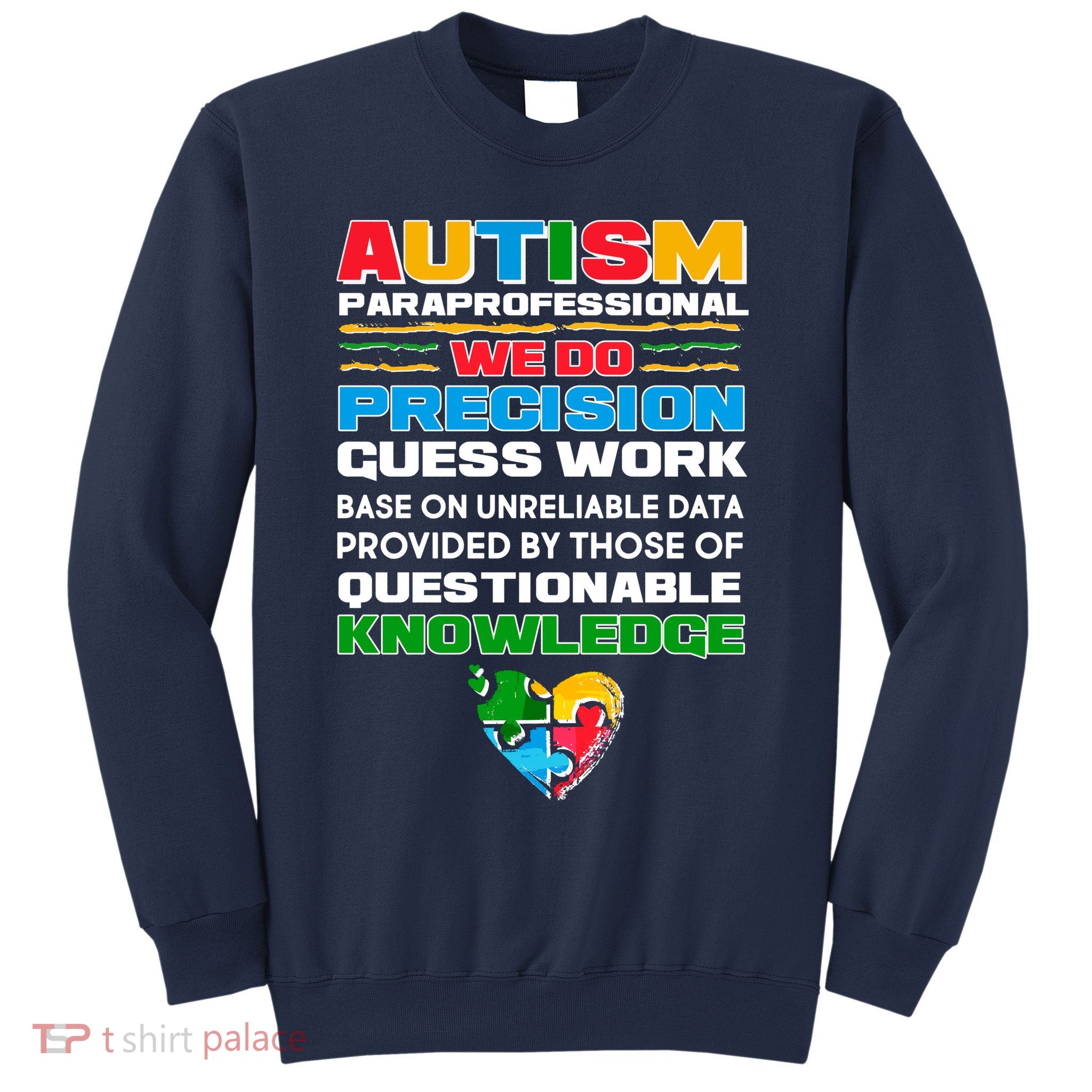 Autism Paraprofessional Sweatshirt