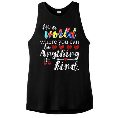 Autism Quote World Where You Can Be Anything Ladies PosiCharge Tri-Blend Wicking Tank