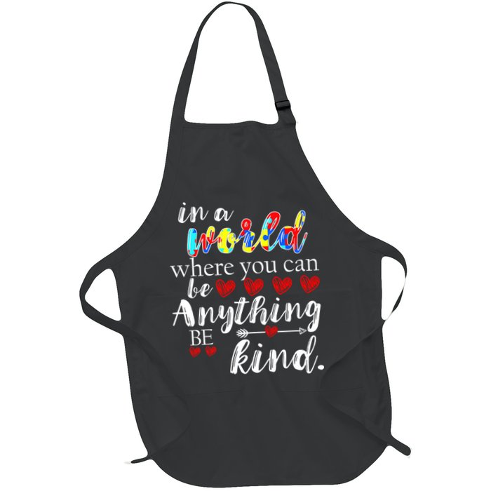 Autism Quote World Where You Can Be Anything Apron