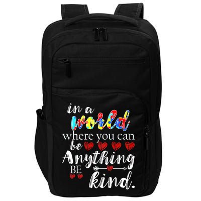 Autism Quote World Where You Can Be Anything Impact Tech Backpack