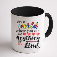 Autism Quote World Where You Can Be Anything Mug