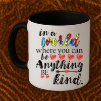 Autism Quote World Where You Can Be Anything Mug