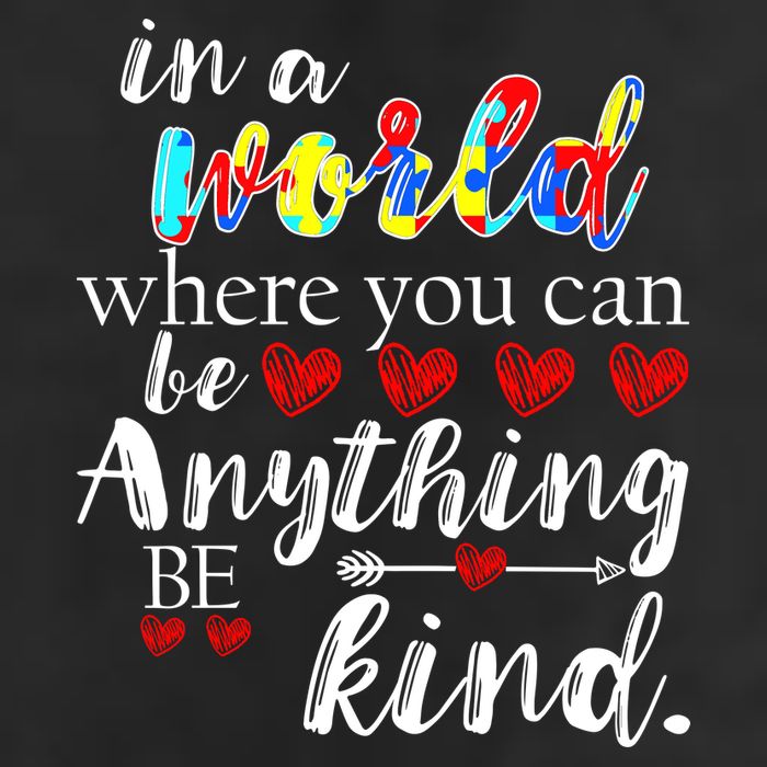 Autism Quote World Where You Can Be Anything Large Microfiber Waffle Golf Towel