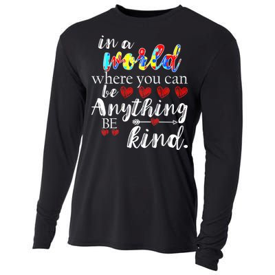 Autism Quote World Where You Can Be Anything Cooling Performance Long Sleeve Crew