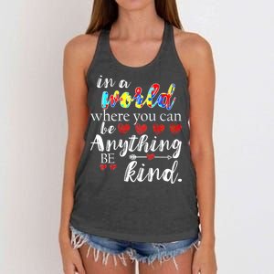 Autism Quote World Where You Can Be Anything Women's Knotted Racerback Tank