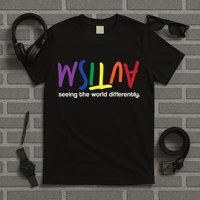 Autism Seeing The World Differently T-Shirt
