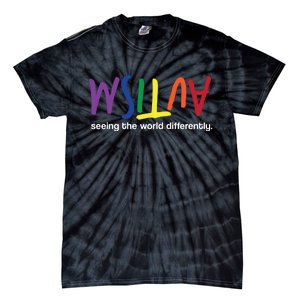 Autism Seeing The World Differently Tie-Dye T-Shirt