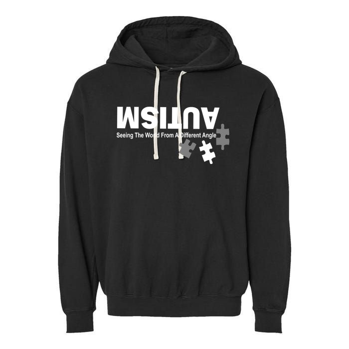 Autism Seeing The World From A Different Angle Garment-Dyed Fleece Hoodie