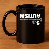 Autism Seeing The World From A Different Angle 11oz C Handle Ceramic Mug