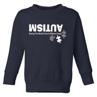 Autism Seeing The World From A Different Angle Toddler Sweatshirt
