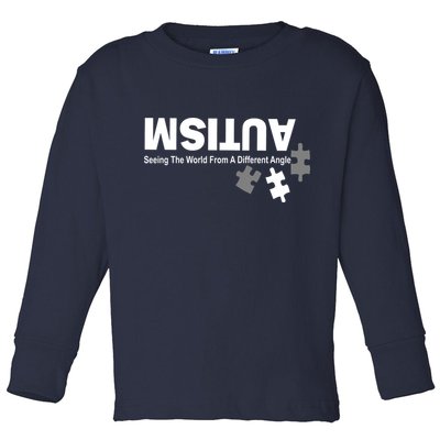 Autism Seeing The World From A Different Angle Toddler Long Sleeve Shirt