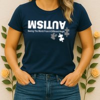 Autism Seeing The World From A Different Angle Womens T-Shirt