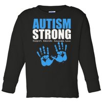 Autism Strong Toddler Long Sleeve Shirt