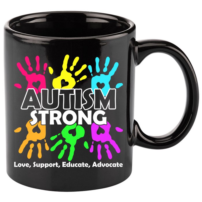 Autism Strong Love Support Educate Advocate 11oz C Handle Ceramic Mug