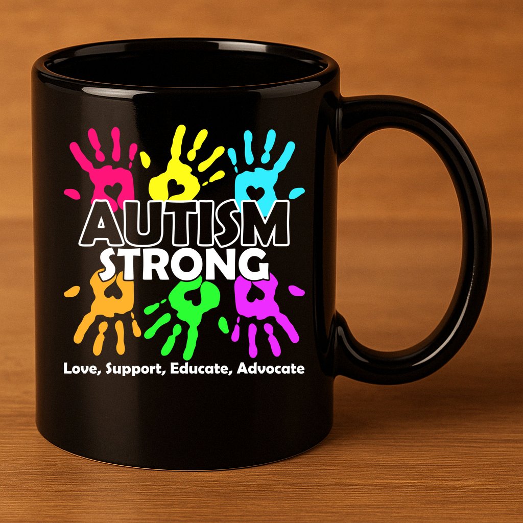 Autism Strong Love Support Educate Advocate 11oz C Handle Ceramic Mug