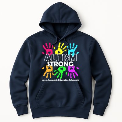 Autism Strong Love Support Educate Advocate Hoodie