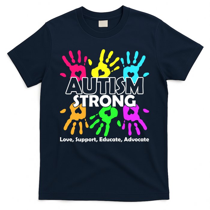 Autism Strong Love Support Educate Advocate T-Shirt
