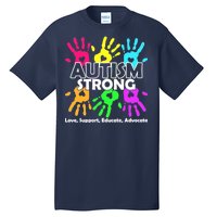 Autism Strong Love Support Educate Advocate Tall T-Shirt