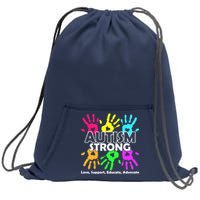 Autism Strong Love Support Educate Advocate Sweatshirt Cinch Pack Bag