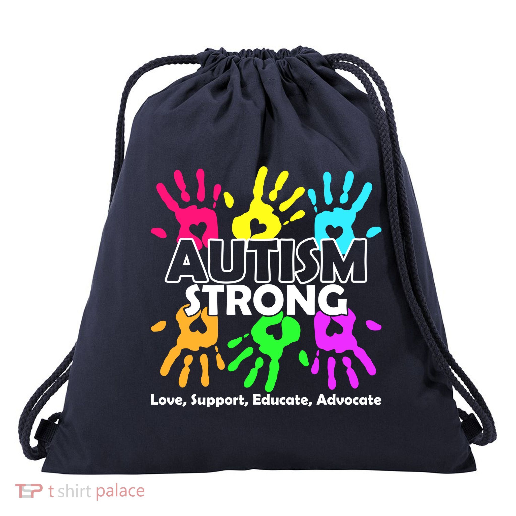 Autism Strong Love Support Educate Advocate Drawstring Bag