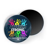 Autism Strong Love Support Educate Advocate Magnet