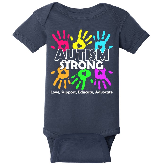 Autism Strong Love Support Educate Advocate Baby Bodysuit