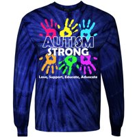 Autism Strong Love Support Educate Advocate Tie-Dye Long Sleeve Shirt