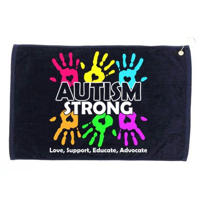 Autism Strong Love Support Educate Advocate Grommeted Golf Towel