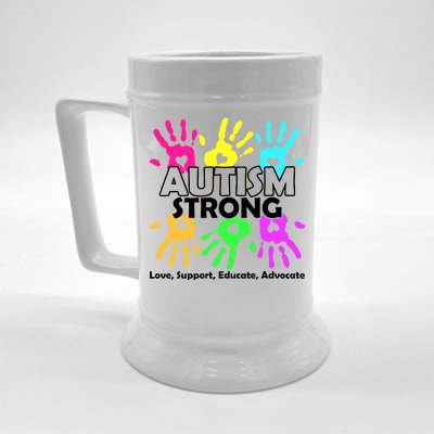 Autism Strong Love Support Educate Advocate Beer Stein