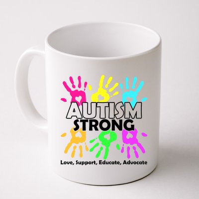 Autism Strong Love Support Educate Advocate Coffee Mug