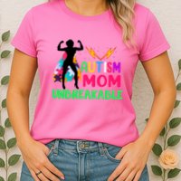 Autism Super Mom Unbreakable Womens T-Shirt