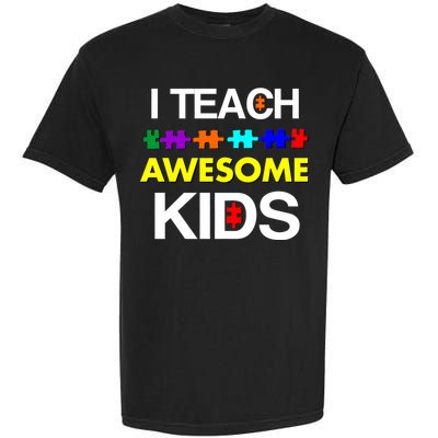 Autism Teacher I Teach Awesome Kids Garment-Dyed Heavyweight T-Shirt