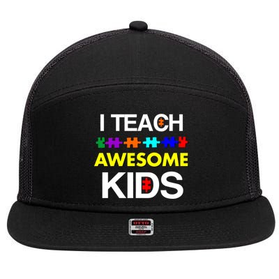 Autism Teacher I Teach Awesome Kids 7 Panel Mesh Trucker Snapback Hat