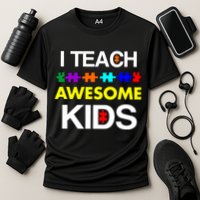 Autism Teacher I Teach Awesome Kids Performance Shirt