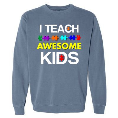 Autism Teacher I Teach Awesome Kids Garment-Dyed Sweatshirt