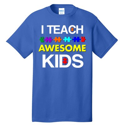 Autism Teacher I Teach Awesome Kids Tall T-Shirt