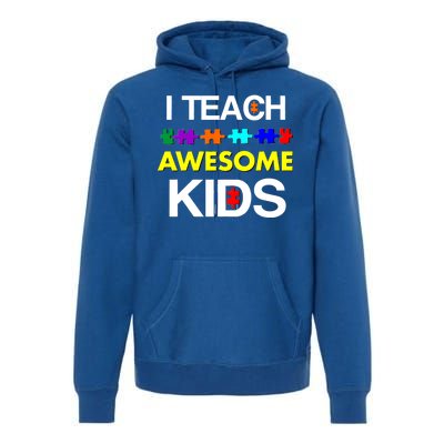 Autism Teacher I Teach Awesome Kids Premium Hoodie