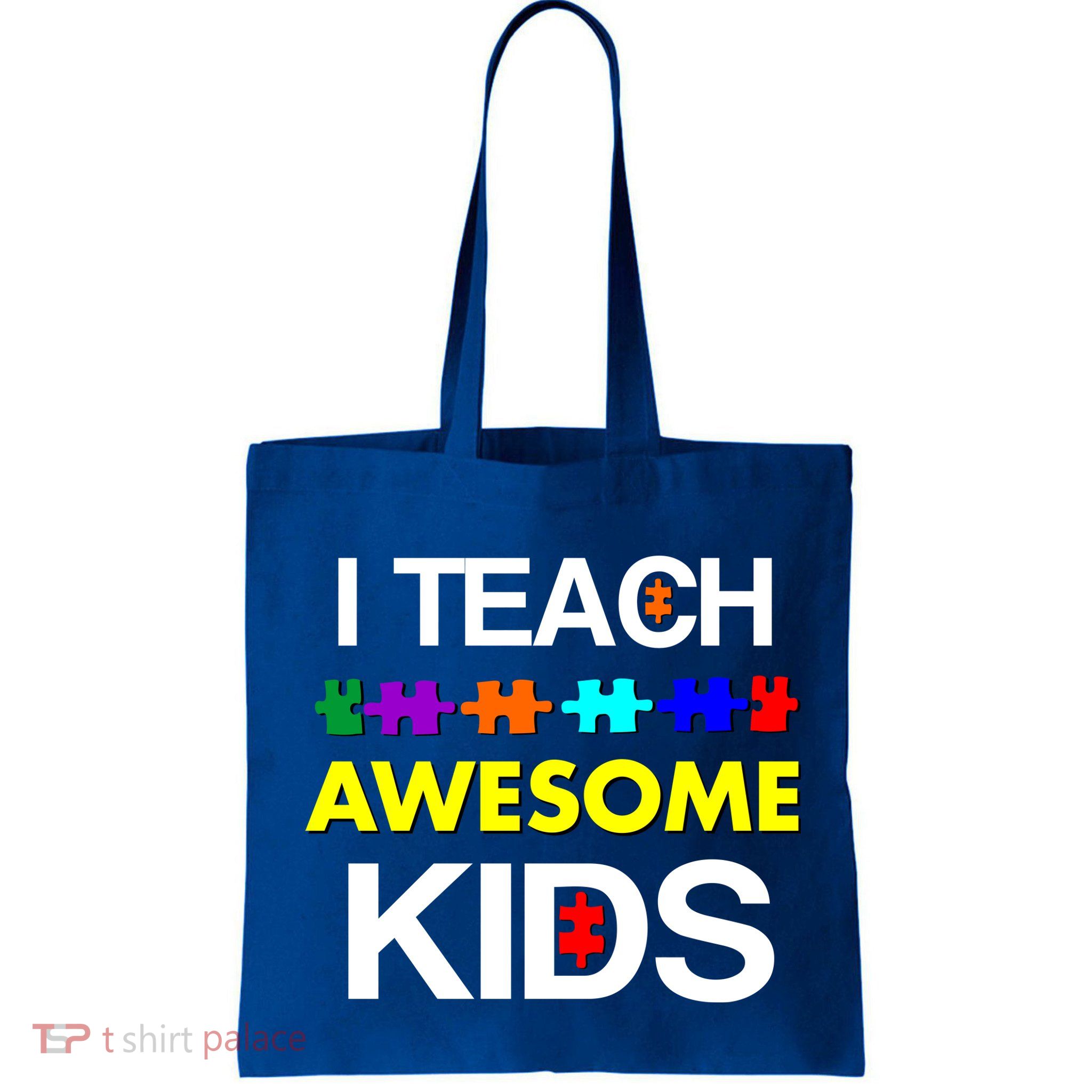 Autism Teacher I Teach Awesome Kids Bag