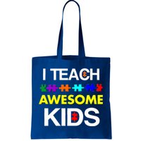 Autism Teacher I Teach Awesome Kids Tote Bag