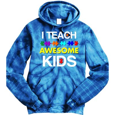 Autism Teacher I Teach Awesome Kids Tie Dye Hoodie