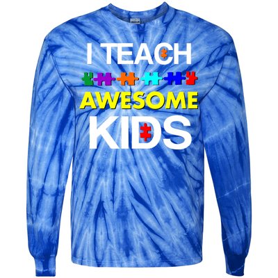 Autism Teacher I Teach Awesome Kids Tie-Dye Long Sleeve Shirt