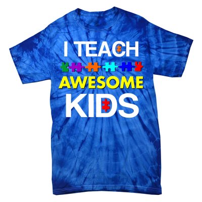 Autism Teacher I Teach Awesome Kids Tie-Dye T-Shirt