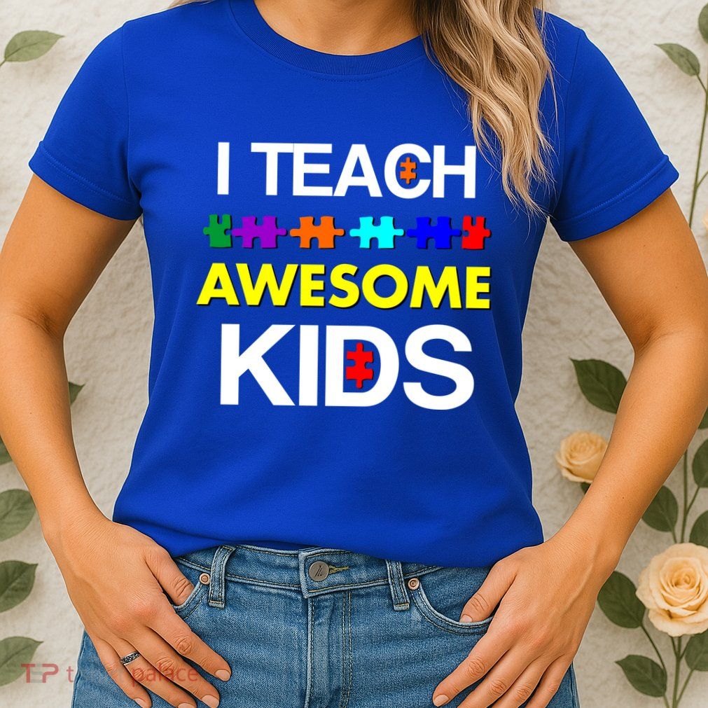 Autism Teacher I Teach Awesome Kids Womens T-Shirt