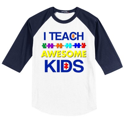 Autism Teacher I Teach Awesome Kids Baseball Sleeve Shirt