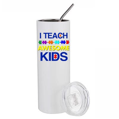 Autism Teacher I Teach Awesome Kids Stainless Steel Tumbler